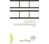 Lauren Bacall: Le Port de l'angoisse, Les Passagers de la nuit, Key Largo (film), Le Crime de l'Orient-Express (film)