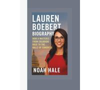 LAUREN BOEBERT BIOGRAPHY: HOW A WAITRESS FROM COLORADO ROSE TO THE HALLS OF CONGRESS