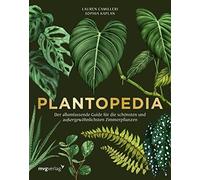 Lauren Camiller Plantopedia: Der allumfassende Guide für die schönst (Tapa dura)