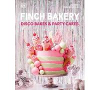 Lauren Finch Rach Finch Bakery Disco Bakes and Par (Tapa dura) (Importación USA)