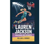 LAUREN JACKSON: REACHING NEW HEIGHTS