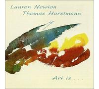 Lauren Newton / Thomas Horstmann - Art Is ...