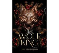 Lauren Palphreyman The Wolf King: The wildly addictive bestselling (Tapa dura)