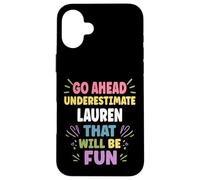 Lauren Personalized Women's Gift Custom Lauren Carcasa para iPhone 16 Plus