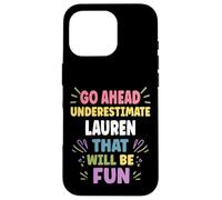 Lauren Personalized Women's Gift Custom Lauren Carcasa para iPhone 16 Pro