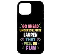 Lauren Personalized Women's Gift Custom Lauren Carcasa para iPhone 16 Pro MAX