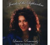 Lauren Pomerantz - Jewels of the Sephardim-Songs from Medieval Spain