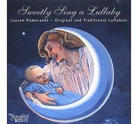 Lauren Pomerantz - Sweetly Sing A Lullaby