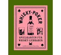Laurence King Verlag Whisky-Poker: Spielkarten für Whisky-Liebhaber
