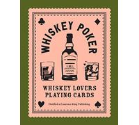 Laurence King Whiskey Poker: Whiskey Lovers' Playing Cards