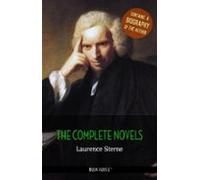 Laurence Sterne: The Complete Novels + A Biography Of The Author (eboo