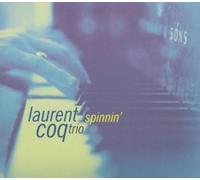 Laurent Coq Trio - Spinnin'