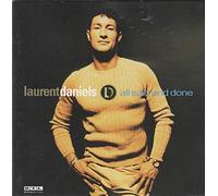 Laurent Daniels - AII Said And Done