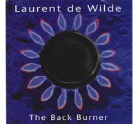 Laurent De Wilde - The Back Burner