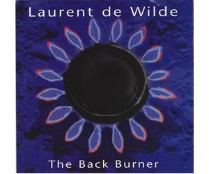 Laurent De Wilde - The Back Burner