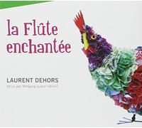 Laurent Dehors - La Flûte Enchantée