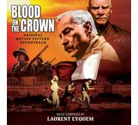 Laurent Eyquem - Blood On The Crown (Original Soundtrack)
