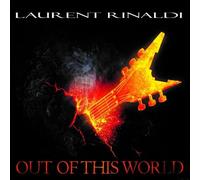 Laurent Rinaldi - Out Of This World