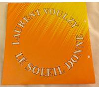 Laurent Voulzy - Le Soleil Donne