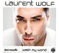 Laurent Wolf - Wash My World