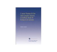 L'aureo Trattato Di Dionisio Longino Intorno Al Sublime Modo Di Parlare E Di Scrivere