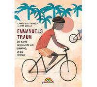 Laurie Ann Thom Emmanuels Traum: Die wahre Geschichte von Emmanuel O (Tapa dura)
