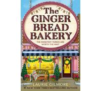 Laurie Gilmore The Gingerbread Bakery (Tapa blanda) (Importación USA)