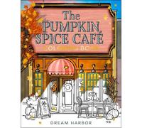 Laurie Gilmore The Pumpkin Spice Café Coloring Book (Tapa blanda) Dream Harbor