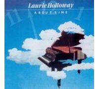 Laurie Holloway - About Time