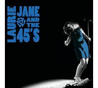 Laurie Jane And The 45's