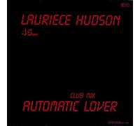 Lauriece Hudson - Lauriece Hudson: Automatic Lover [12" Maxi, Westside Music 21003]