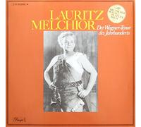 Lauritz Melchior - Der Wagner-Tenor des Jahrhunderts: Das Lauritz Melchior-Album [Vinyl Doppel-LP] [Schallplatte]