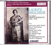 Lauritz Melchior - Great voices: Melchior - The Great Operatic Recordings (1923-1940)