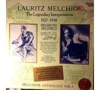 Lauritz Melchior - Lauritz Melchior: The Legendary Interpretations, 1927-1938, Vol. 4