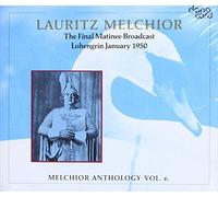 Lauritz Melchoir - Richard Wagner: Melchior Anthology, Vol. 6