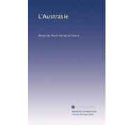 L'Austrasie: Revue du Nord-Est de la France: Volume 3