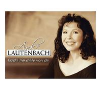 Lautenbach,Anke - Erzähl Mir Mehr Von Dir