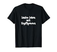 Lauter Leben mit Kopfhoerern Camiseta