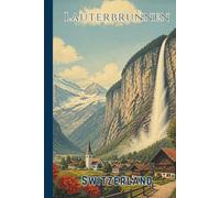 Lauterbrunnen Travel Journal: A blank lined 6x9 notebook to write about your adventures in Switzerland
