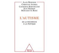 L'autisme: De la recherche à la pratique