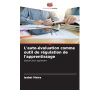 L'auto-évaluation comme outil de régulation de l'apprentissage