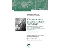L'Autobiographie de Charles Darwin (1809-1882): Rétablissant les passages supprimés de la publication originale. Edition comprenant annexes et notes ... Nora Barlow (Londres, Collins, 1958)