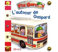 L'autocar de Gaspard, tome 28: n°28 (P'tits véhicules, 28)