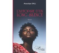 L'autopsie d'un long silence (Harmattan Guinée)