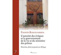 L'autorité des évêques et le gouvernement de la vie et du ministère des prêtres