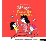 L'autorité et les règles: 3 histoires pour comprendre et jouer le jeu du contrat familial