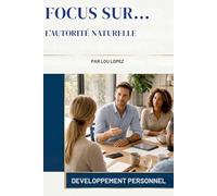 L'Autorité Naturelle (Focus Sur...)