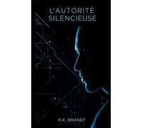 L'Autorité Silencieuse (L'Ombre Légale)