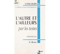 Lautre Et Lailleurs Par Les Textes : Anthologie (ebook)