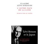 L'Autre Face de la lune: Ecrits sur le Japon (La Librairie du XXIe siècle)